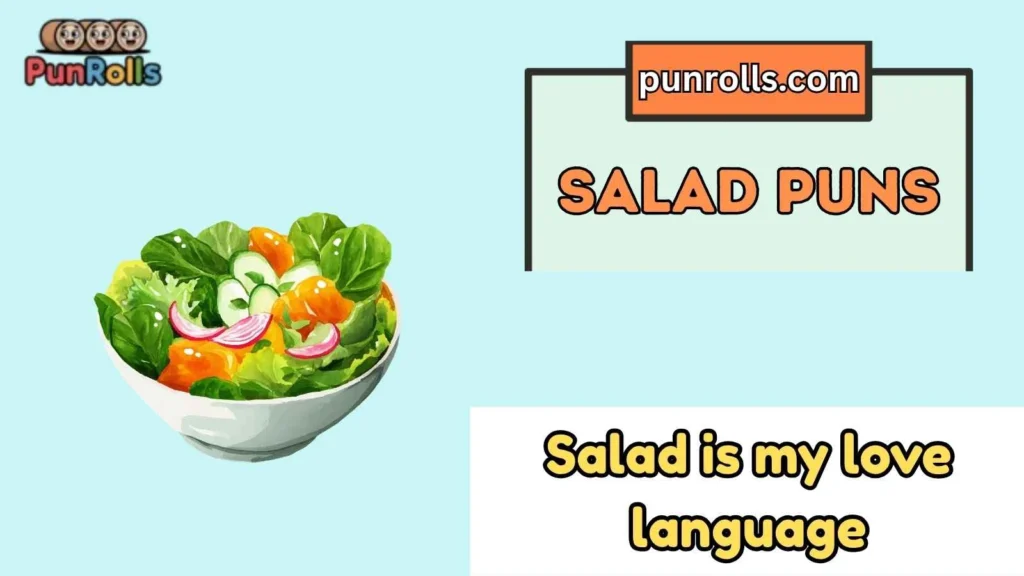  Salad Puns Captions