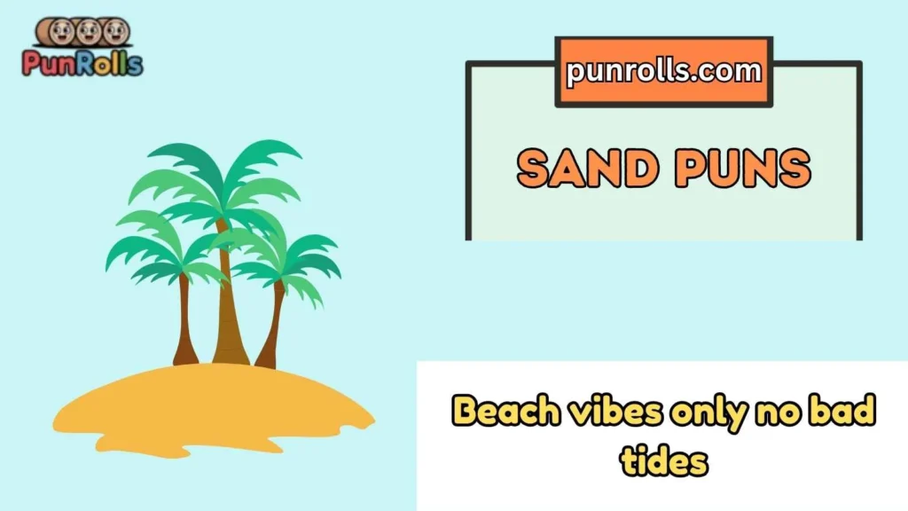 Sand puns for instagram