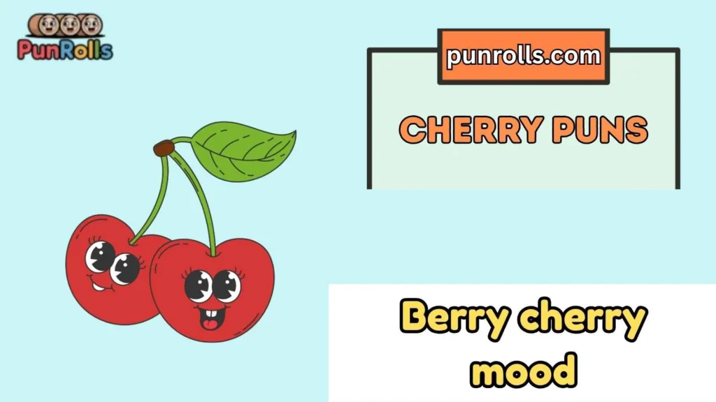 Short cherry puns