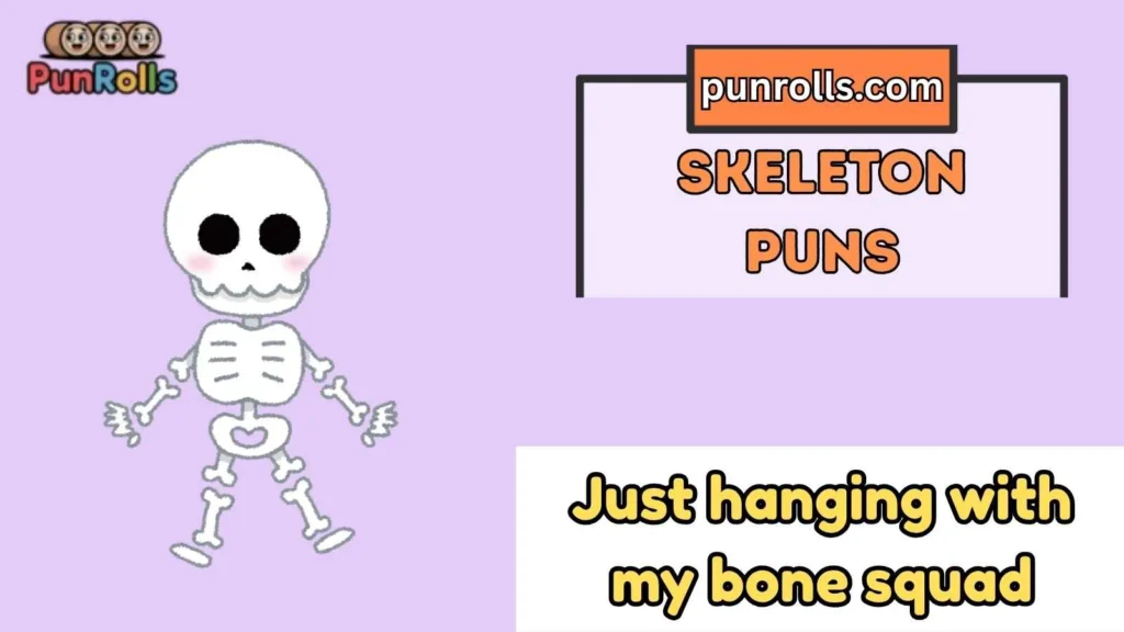 Skeleton Puns Captions