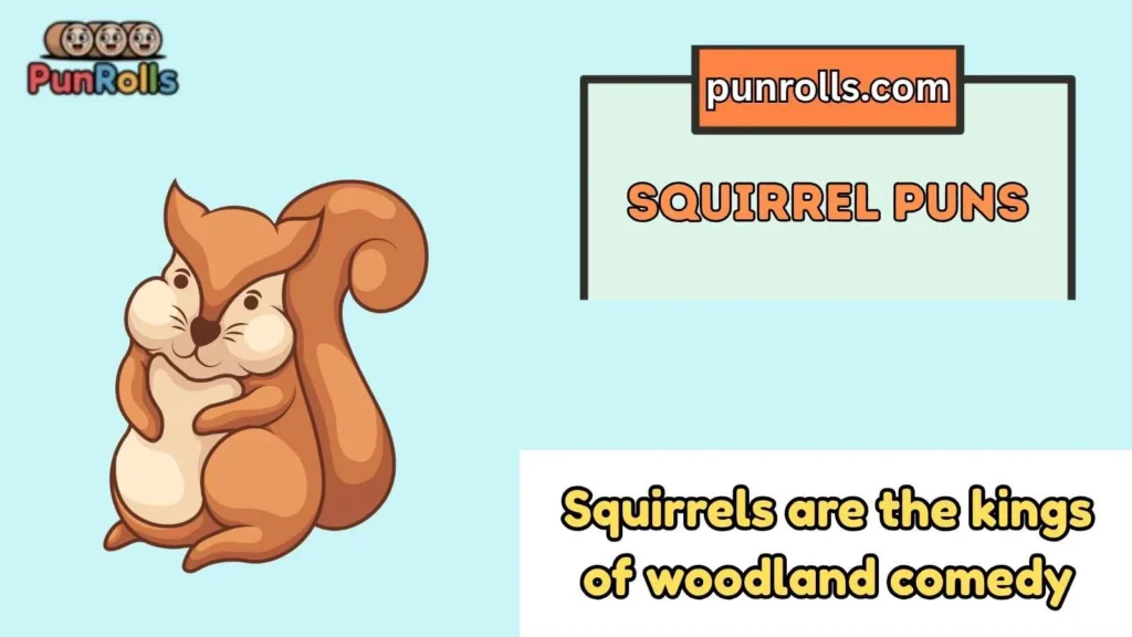Squirrel puns punpedia