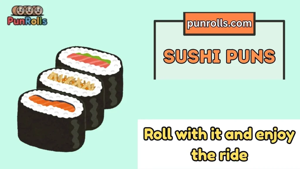 Sushi Puns One Liners