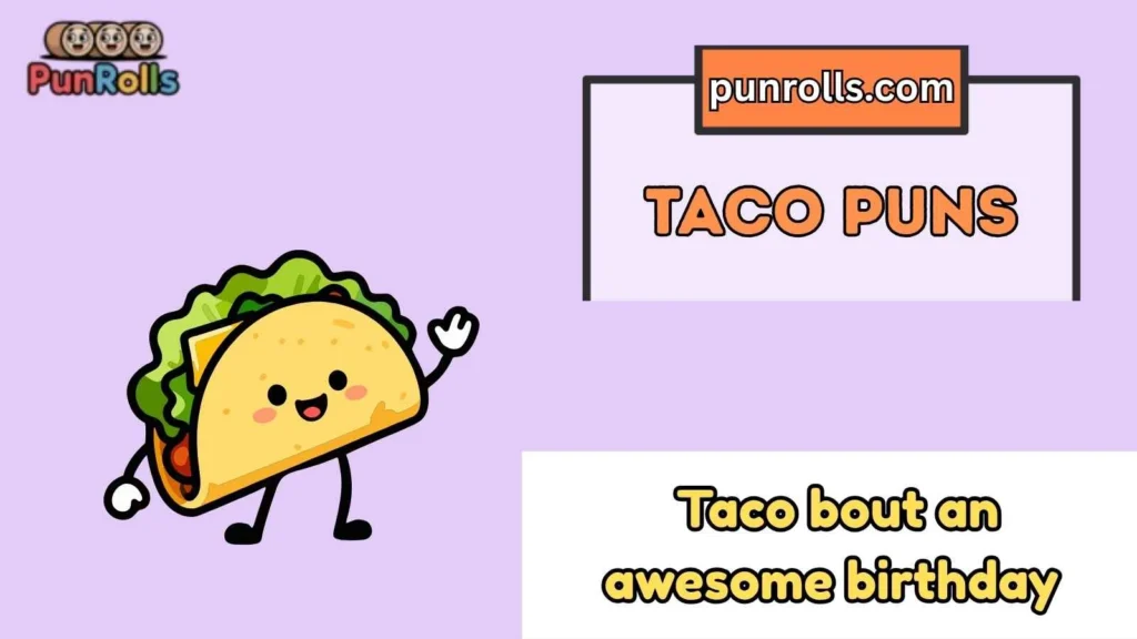 Taco puns short