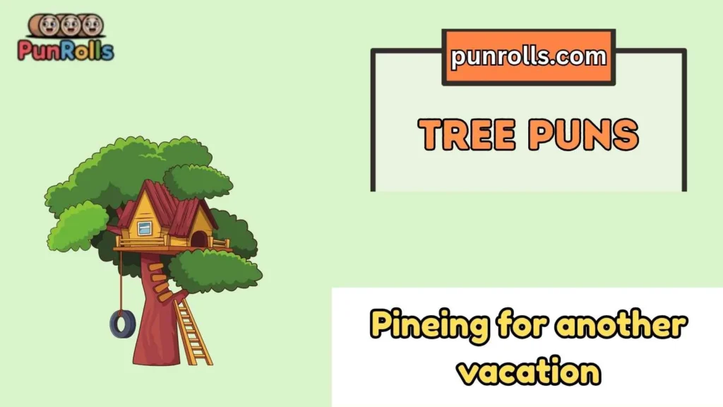 Tree Puns Names