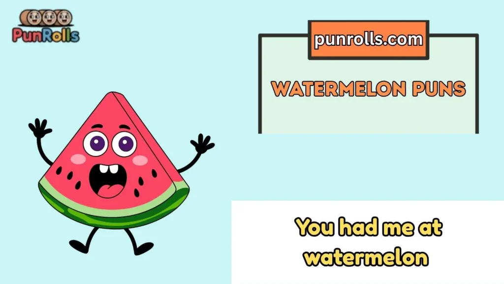 Watermelon puns captions