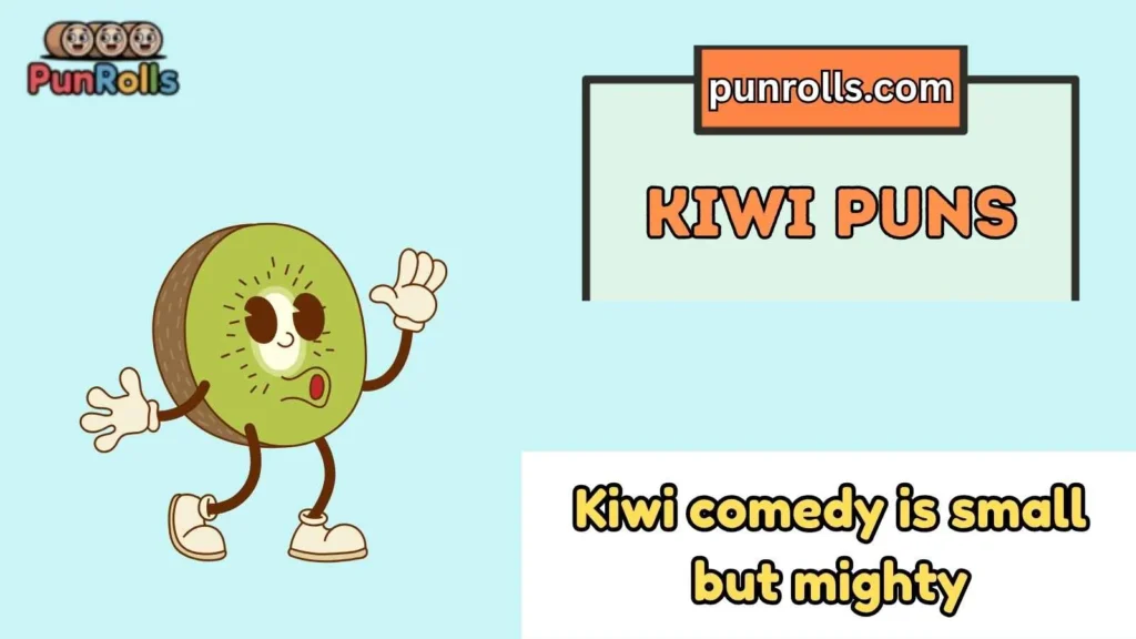Kiwi Puns