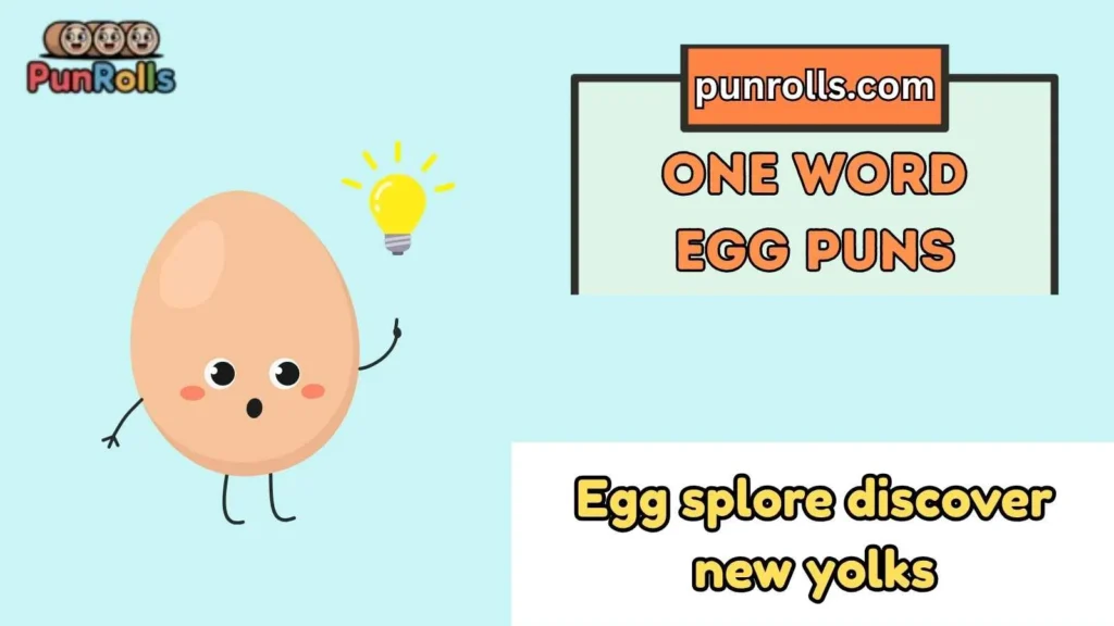One Word Egg Puns