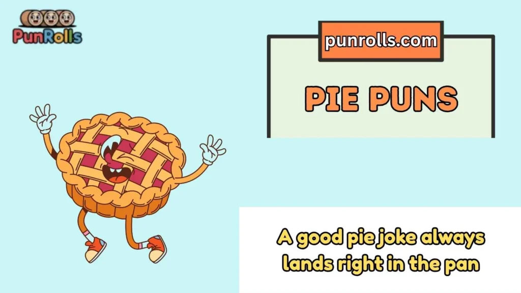 Pie Puns
