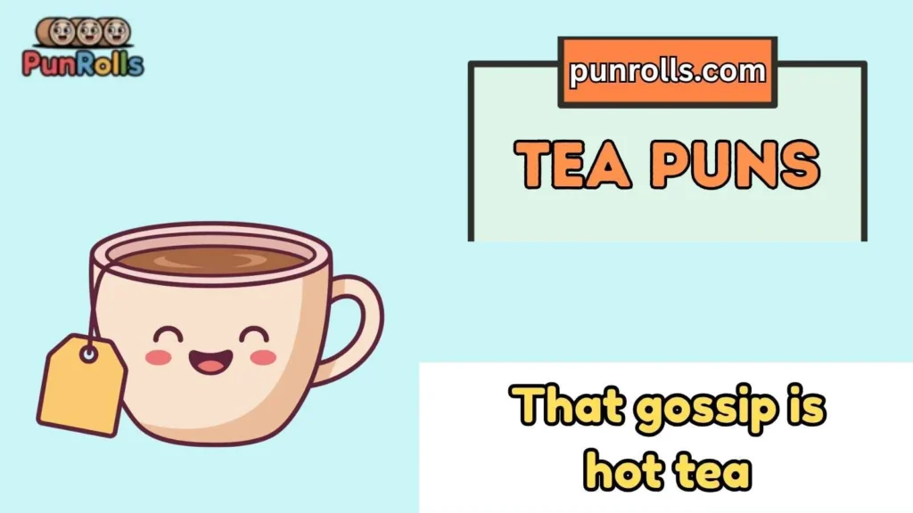 tea puns