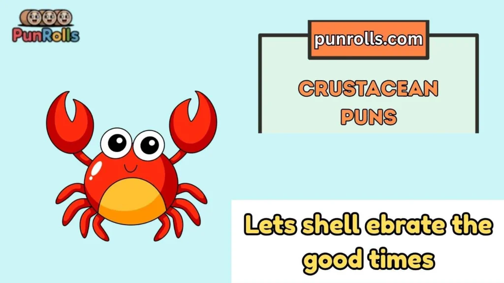 crustacean puns