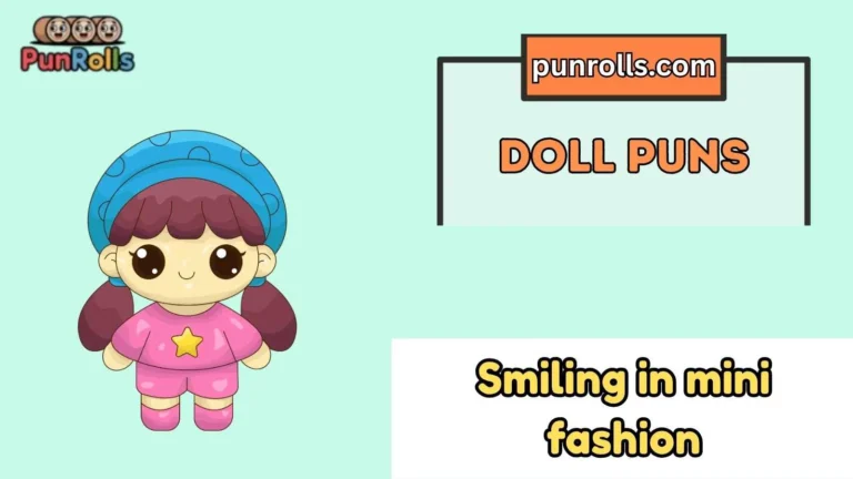 doll puns