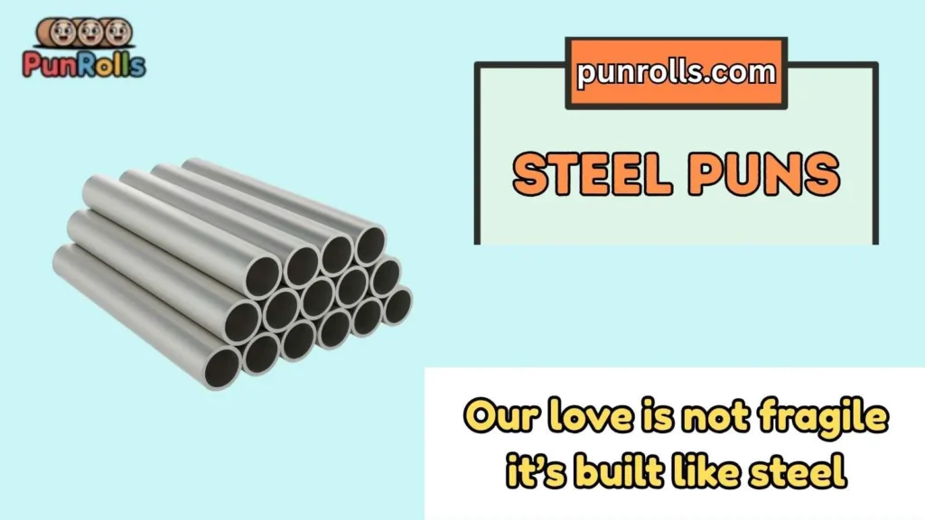 steel puns