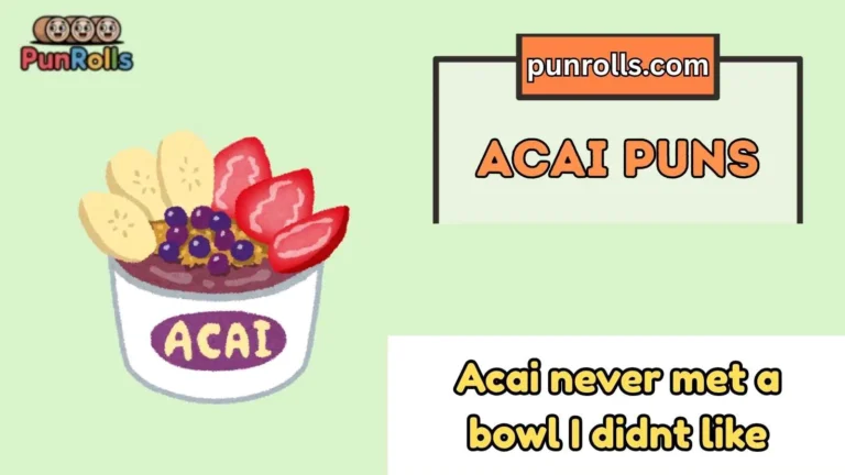 acai puns