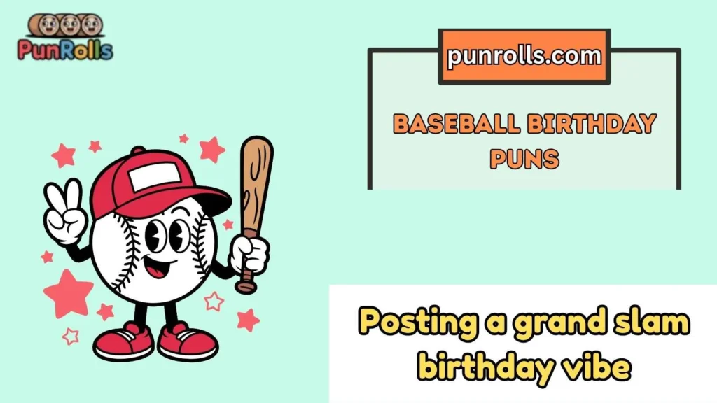 baseball birthday puns