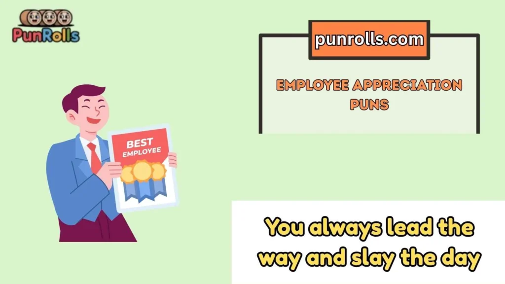 employee appreciation puns