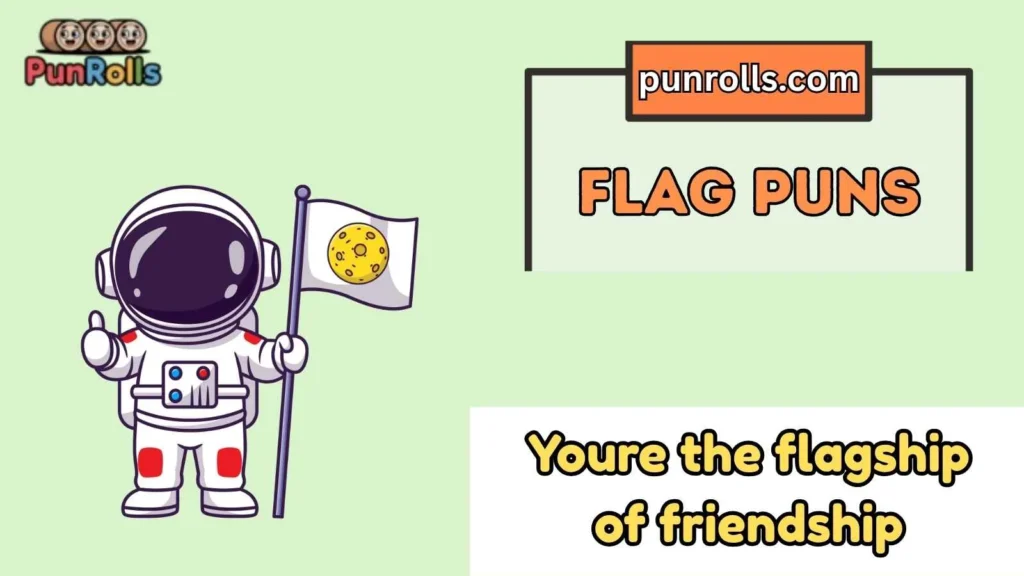 flag puns