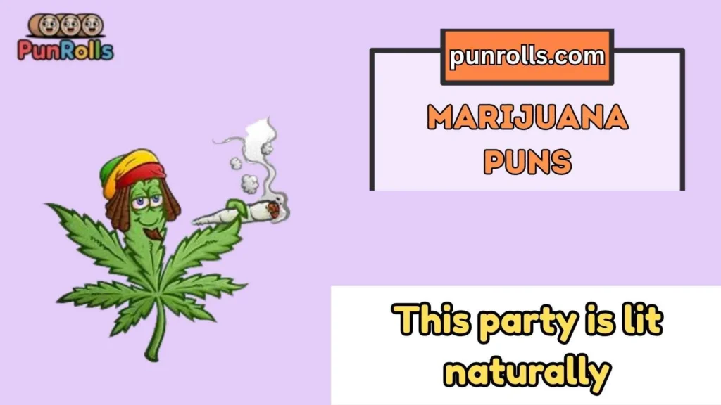 marijuana puns