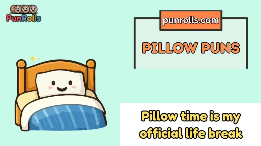pillow puns
