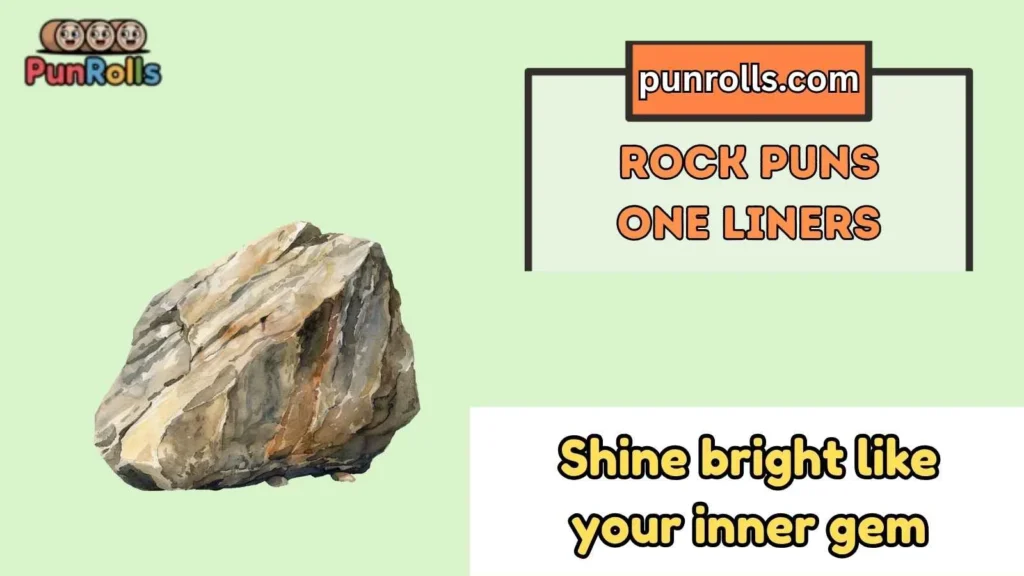Rock puns one liner